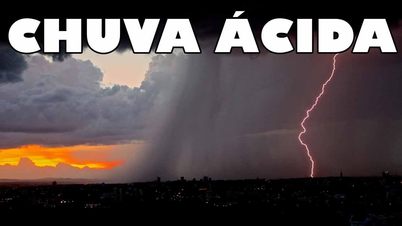 Chuva ácida - causas, consequências, como se forma