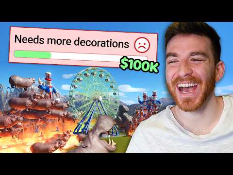 Planet Coaster, but you MUST make $100k