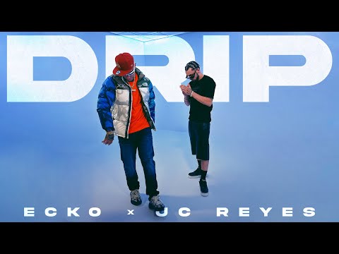 ECKO, JC REYES - DRIP (Video Oficial)