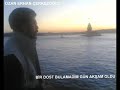 Ozan Erhan ÇERKEZOĞLU "Bir Dost Bulamadım Gün Akşam Oldu" (Video ve Kayıt 2009)