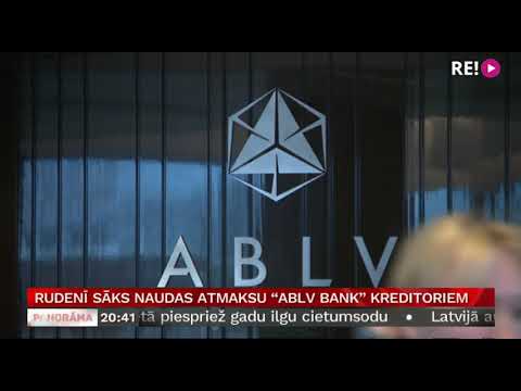 Rudenī sāks naudas atmaksu “ABLV Bank” kreditoriem