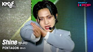 [Simply K-Pop] PENTAGON (펜타곤) - Shine (빛나리) _ KMDF 2020