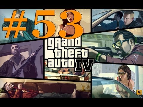 Lets Play GTA 4 Deutsch Part 53 German Walkthrough Gameplay 1080p