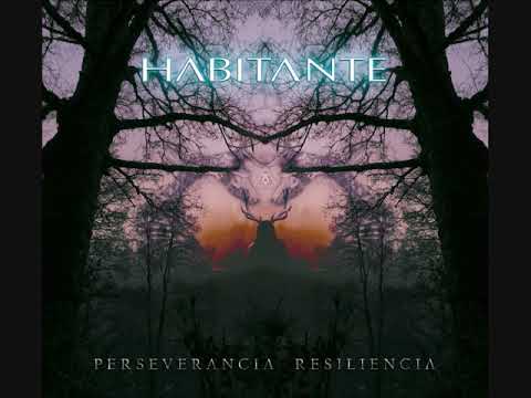 Habitante - Perseverancia Resiliencia - (Full Release)