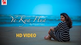 Ye Kya Hua ll Cover by Priyani Vani ll Redcraft - YouTube