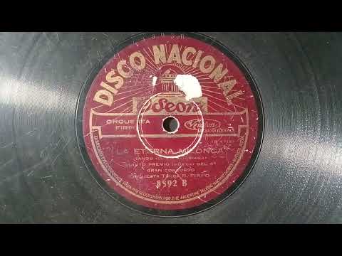 "La Eterna Milonga" tango)18-10-1929 Roberto Firpo y su Orq.Tipica