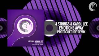 4 Strings & Carol Lee - Emotions Away (Protoculture Remix) [FULL] (RNM)