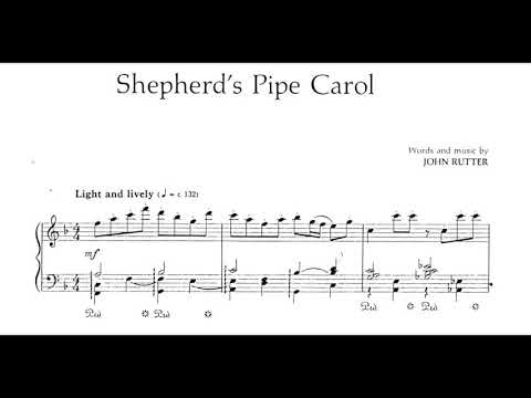 John Rutter | Shepherd’s Pipe Carol (with score)