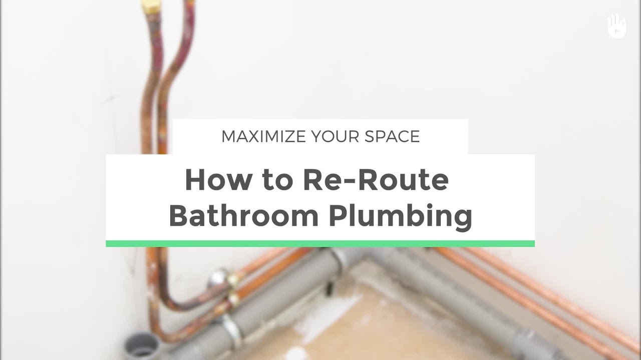 How to ReRoute Bathroom Plumbing Maximize your space Sikana