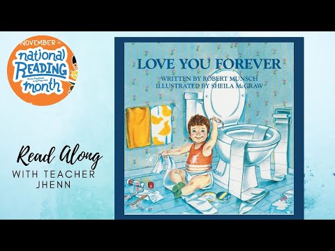 LOVE YOU FOREVER by Robert Munsch and Sheila McGraw - Read Along Story book for Kids