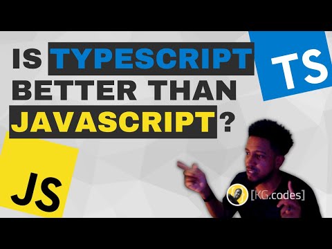 Is TypeScript better than JavaScript?