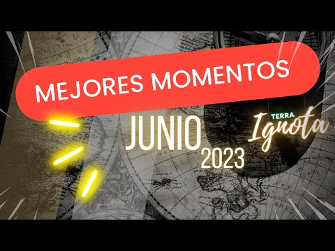 Momentos Ignotos #11: Junio 2023