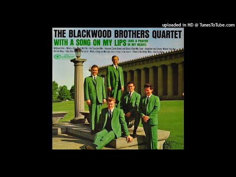 With A Song On My Lips LP - The Blackwood Brothers Quartet (1967) [Full Album]