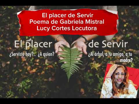 El placer de Servir de Gabriela Mistral