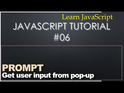 Getting User Input Via Prompt Javascript Tutorial 06