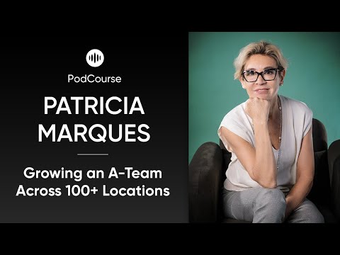 PodCourse - Growing an A-Team Across 100+ Locations từ Cựu CEO Starbucks Việt Nam