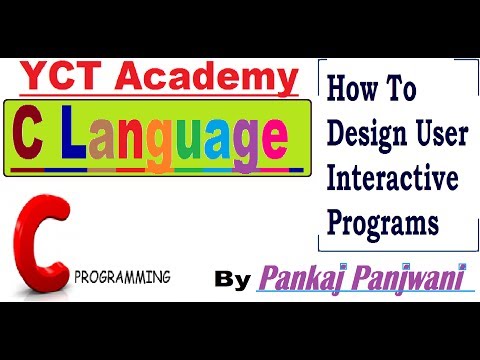 C Programming In Hindi | Designing User Interactive Programs
