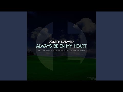 Always Be In My Heart (Original Mix)