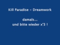 Kill Paradise - Dreamwork