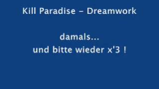 Kill Paradise - Dreamwork