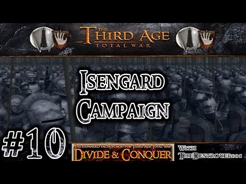 Third Age Total War: Divide and Conquer v0.52 - Isengard Campaign #10