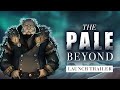 The Pale Beyond - Official Launch Trailer