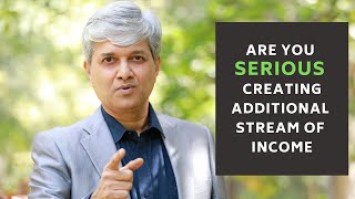 Are You Serious About Creating An Additional Stream of Income?