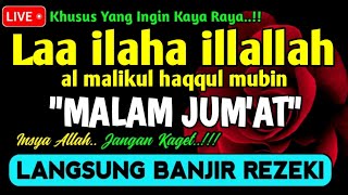 Download lagu SHOLAWAT PEMBUKA REZEKI PENUH BERKAH - Laa ilaha illallah al malikul haqqul mubin mp3