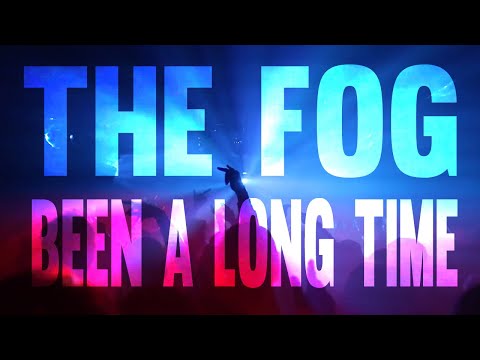 The Fog - Been a Long Time (Official Lyrics Video)