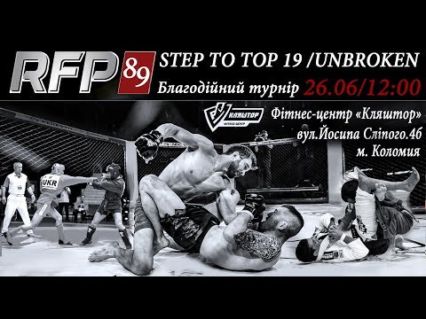 RFP 89 - Step To Top 19: UNBROKEN / Full event