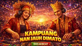 Download lagu KAMPUANG NAN JAUH DI MATO - (Breakbeat Remix) Minang Pride 2026! Bass-nya Gler Banget!! ππ₯ mp3 Download lagu KAMPUANG NAN JAUH DI MATO - (Breakbeat Remix) Minang Pride 2026! Bass-nya Gler Banget!! ππ₯ mp3