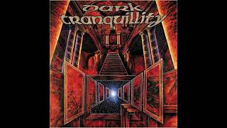 Dark Tranquillity ‎– Lethe (HQ)