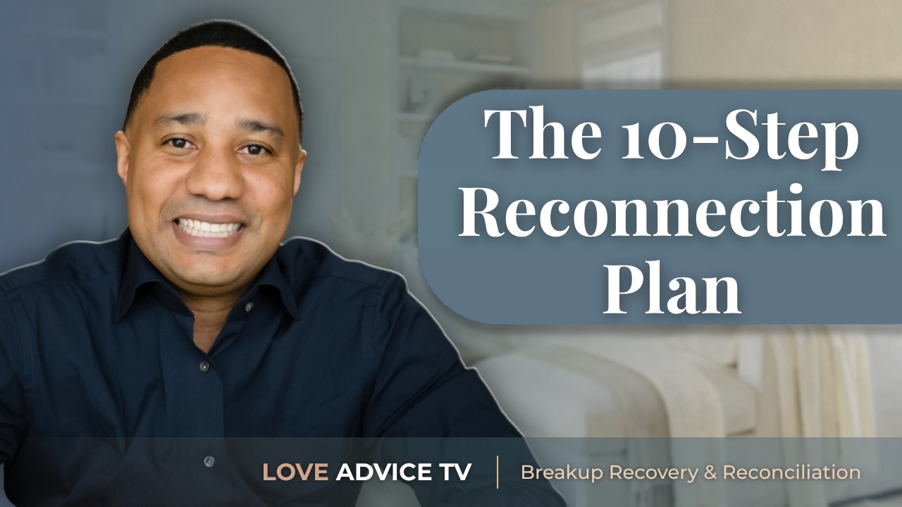10 Things to Do Before You Try to Get Your Ex Back (Do These First)