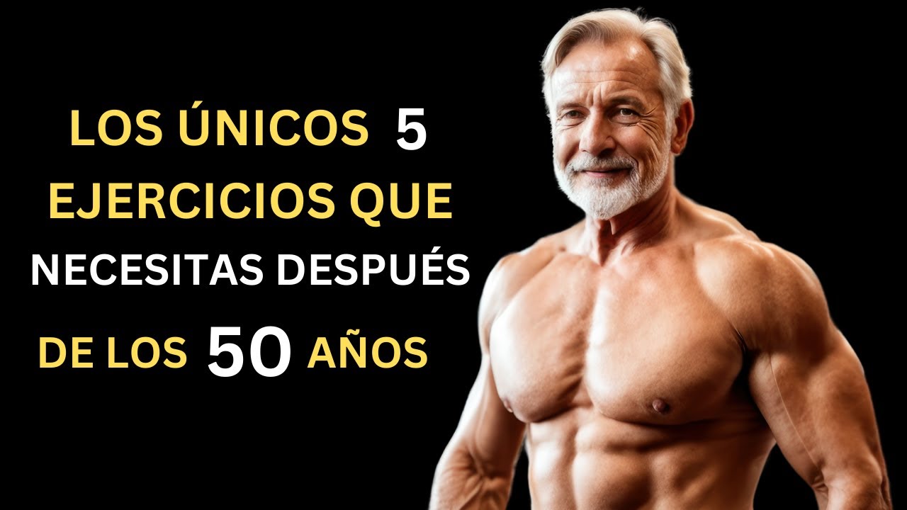 Los Únicos 5 Ejercicios que Necesitas  Después de los 50 años/ Combate    LA VEJEZ Y La Sarcopenia