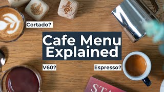 Specialty Café Menu Explained - Coffee Drinks