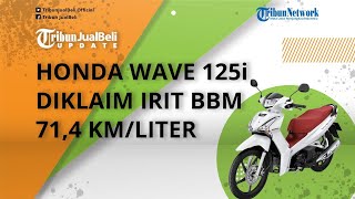 Motor Bebek Kembaran Supra X Meluncur, Diklaim Irit BBM 71,4 Km/Liter, Intip Spek Honda Wave 125i