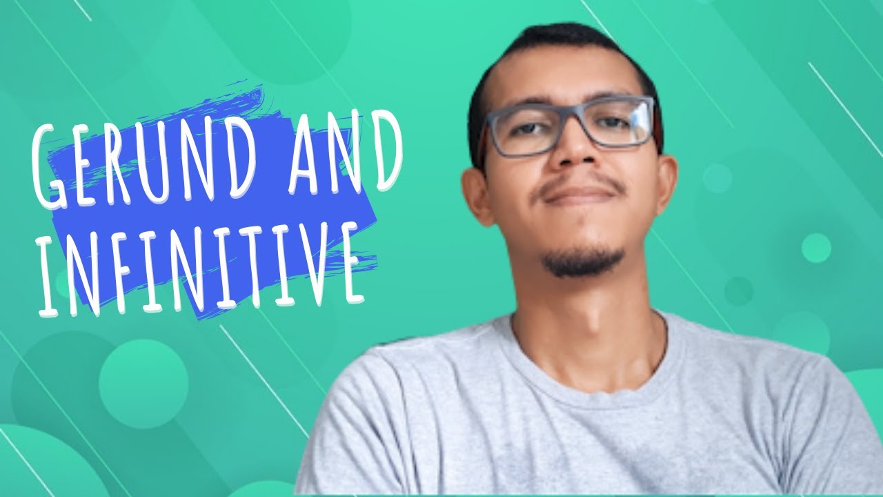 GERUND OR INFINITIVE QUANDO USAR