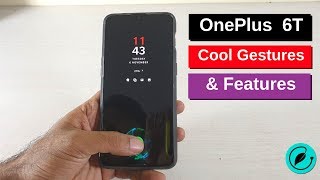 OnePlus 6T Gestures and Cool Features to Unlock