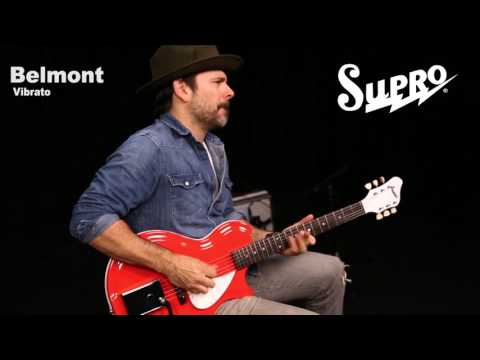 Supro Belmont Vibrato Official Demo by Ford Thurston