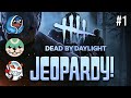 Scuffed Dead by Daylight Jeopardy ft. @notOtzdarva @SpookyLoopz @hens333 DEFAULT Thumbnail