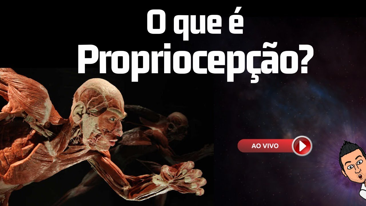 O que é Propriocepção? Aula ao Vivo 39