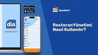 DİA'da Restoran Yönetimi Nasıl Kullanılır?