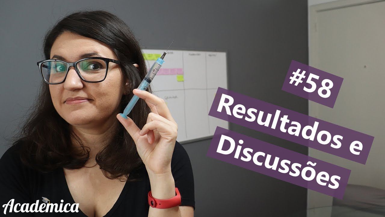 Resultados e discussões: O que são na sua dissertação ou tese? - Pesquisa na Prática 58