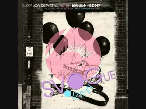 Low District feat. Aly Be - Burning Inside (Matteo Floris Remix) [Svogue Muziq]