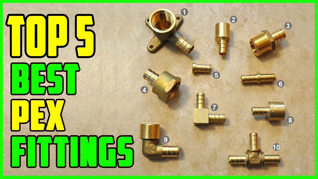 TOP 5 Best Pex Fittings 2026