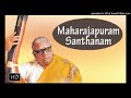 Kanaka Shaila Viharini- Punnagavarali- Adi- Shyama Shastri- Maharajapuram Santhanam