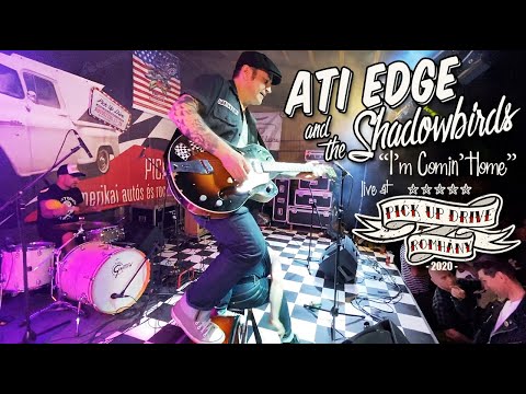 Ati EDGE and the Shadowbirds - I'm Coming Home (live at Pick Up Drive 2020.)