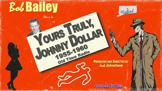 Yours Truly, Johnny Dollar - The Salt City Matter - 1956 - Episodes 361-365