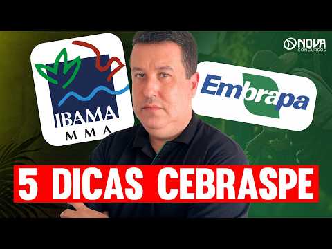 5 DICAS PARA GABARITAR A BANCA CEBRASPE - CONCURSOS IBAMA E EMBRAPA 2025 🎯