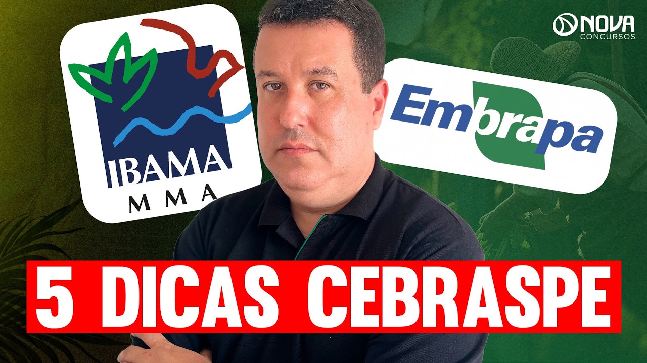 5 DICAS PARA GABARITAR A BANCA CEBRASPE - CONCURSOS IBAMA E EMBRAPA 2025 🎯